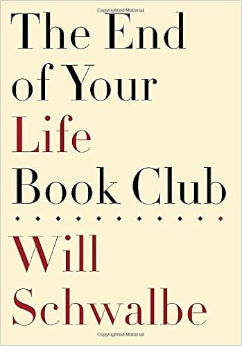 The End Of Your Life Book Club Will Schwalbe 9780307594037 - 