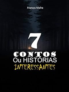 Livro 7 CONTOS OU HISTÓRIAS INTERESSANTES