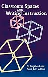 Classroom Spaces and Writing/Instruction, , 1572735384