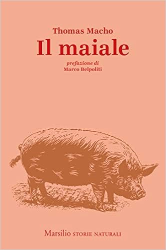 Thomas Macho  - Il maiale (2019)