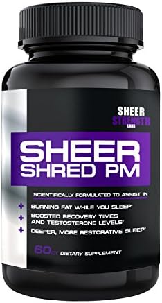 Extra Strength Nighttime Fat Burner and Sleep Aid Supplement - Shred PM - Non-GMO Carb Blocker Diet Pills - 60 Stimulant-Free Weight Loss Pills - Sheer Strength Labs
