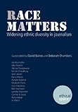 Image de Race Matters: Widening Ethnic Diversity in Journalism