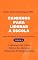 Livro CAMINHOS PARA LIDERAR A ESCOLA: Volume 2 - Liderança não é dom, Estilos de Liderança, Motivação da Equipe Escolar (Formação de Gestores Escolares)