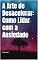 Livro A Arte de Desacelerar: Como Lidar com a Ansiedade
