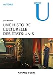 Une histoire culturelle des Etats-Unis by 