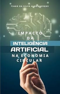 Livro IMPACTO DA INTELIGÊNCIA ARTIFICIAL NA ECONOMIA CIRCULAR