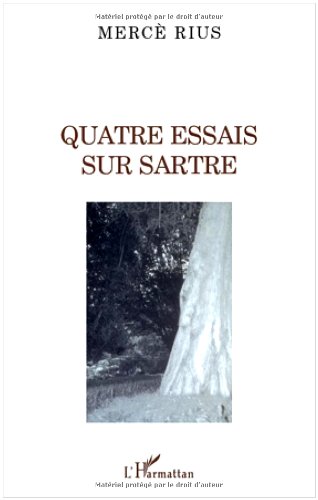 Quatre essais sur Sartre