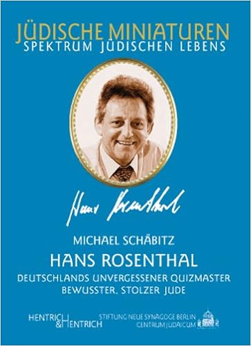 Hans Rosenthal Deutschlands Unvergessener Quizmaster Und Bewusster Stolzer Jude Amazon De Schabitz Michael Bucher