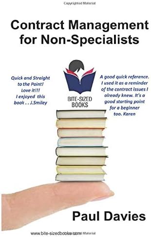 Contract Management for Non-Specialists: A Bite-Sized Business Book (Bite-Sized Books 4)