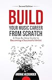 Build Your Music Career from Scratch by 