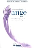 Sous la Plume de l'Ange by