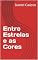 Livro Entre Estrelas e as Cores