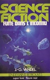 Fuite dans l'inconnu
