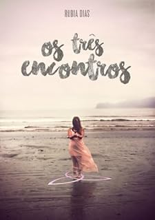 Livro Os Três Encontros