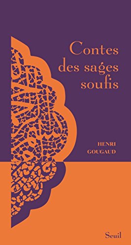 Contes des sages soufis by Henri Gougaud