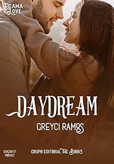 Livro Daydream: O Amor pode realmente curar um Coração Partido?