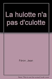 La  hulotte n'a pas d'culotte