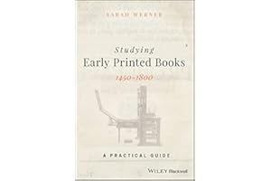 Studying Early Printed Books, 1450-1800: A Practical Guide