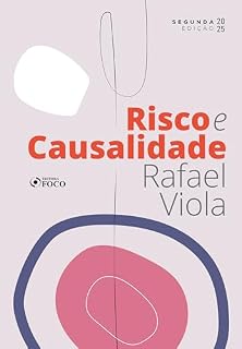 Livro Risco e Causalidade - 2ª ED - 2025