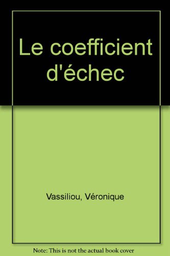 Le  coefficient d'échec