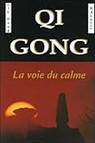 Image de Qi Gong : La voie du calme