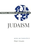 Textual Sources for the Study of Judaism (Textual Sources for the Study of Religion)