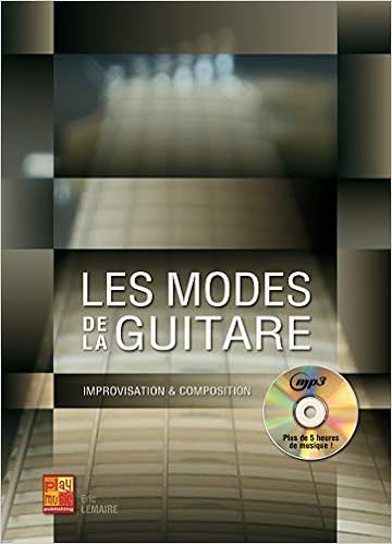Les Modes De La Guitare 1 Livre 1 Cd Amazon Fr Eric Lemaire Play Music Livres