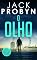 Livro O Olho: Uma apaixonante novela curta de suspense político (Série de Thrillers de Crime Organizado do DC Jake Tanner Livro 9)