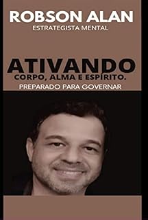 Livro Ativando Corpo, Alma E Espírito.
