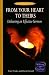 From Your Heart to Theirs, Instructor's Guide: Delivering an Effective Sermon by 