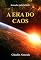 Livro A Era do Caos (Jornadas pelo Infinito Livro 1)