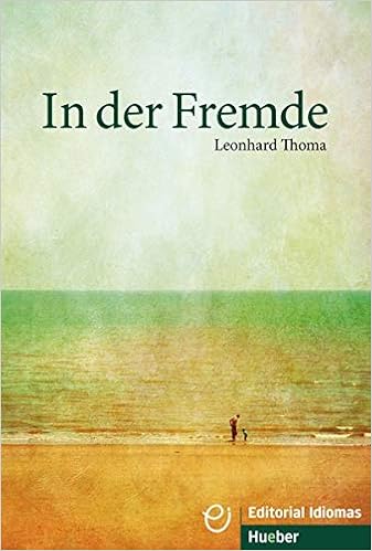 In Der Fremde Deutsch Als Fremdsprache Buch Erzahlungen Amazon De Thoma Leonhard Bucher
