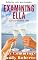 Livro Examinando Ella (Cruzeiros Little Star Livro 1)