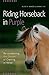 Riding Horseback in Purple: Re-Awakening the Dream of Owning a Horse by