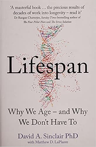 Sinclair D Lifespan Why We Age And Why We Don T Have To Sinclair Dr David A Amazon De Bucher