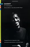 Sammy: The Autobiography of Sammy Davis, Jr. by Sammy Davis Jr., Burt Boyar