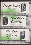Danger Money | The Romanov Succession | The Horn of Roland