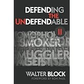 Defending the Undefendable II: Freedom in All Realms