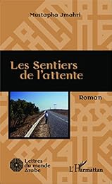 Les  sentiers de l'attente