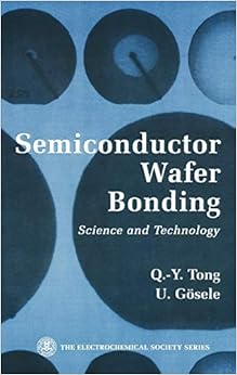 SemiConductor Wafer Bonding: Science and Technology