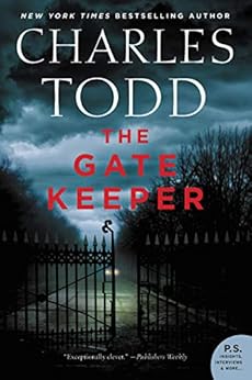 The Gate Keeper: An Inspector Ian Rutledge Mystery (Inspector Ian Rutledge Mysteries Book 20) by [Todd, Charles]