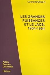 Les  grandes puissances et le Laos, 1954-1964
