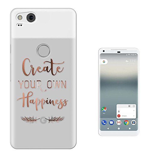 c01463 – Create Your Own happiness Quote Feathers Design Google Pixel 2 (2017) CASE Gel Silicone All Edges Protection Case Cover