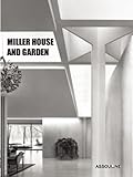 Miller House & Garden by 