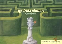 Les  trois plumes