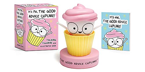 It's Me, The Good Advice Cupcake!: Talking Figurine and Illustrated Book (RP Minis)