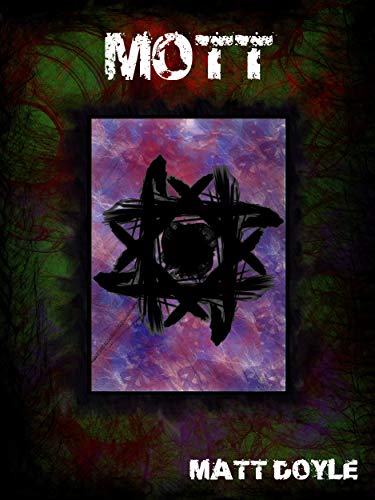 Mott (The Spark Form Chronicles Book 4) by [Doyle, Matt]
