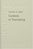 Contexts in Translating, Nida, Eugene Albert, 158811113X
