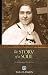 The Story of a Soul: The Autobiography of the Little Flower (Tan Classics) by St. Therese Of Lisieux