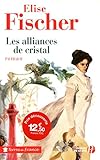 Les alliances de cristal (French Edition) by
